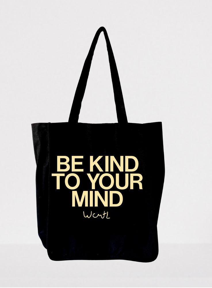 WCMTL - Large Size Tote Bag - Be kind to your mind